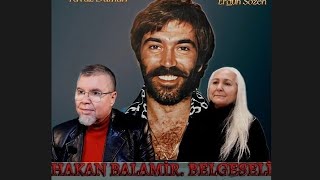 Hakan Balamir Belgeseli (Yeşilçamda iz bırakanlar) 2022
