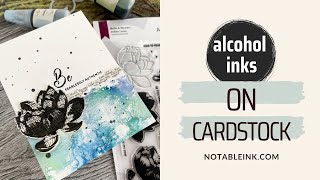 How To Use Alcohol Inks On Cardstock - Step By Step