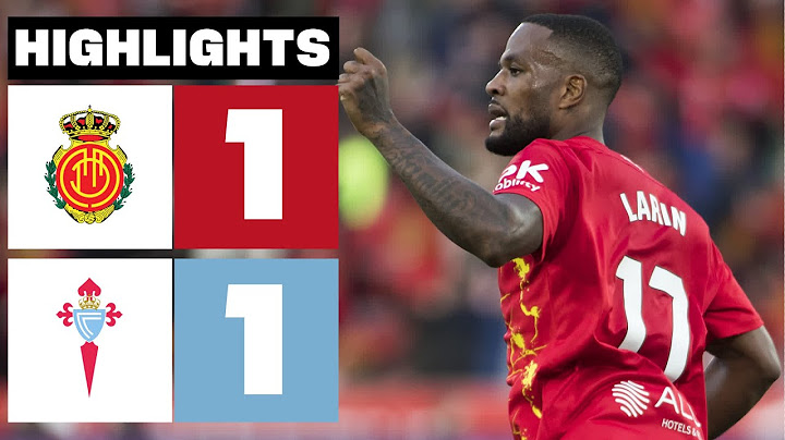 RCD MALLORCA 1 - 1 RC CELTA | HIGHLIGHTS
