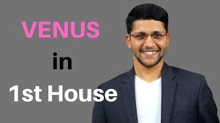 Venus in the 1st House of Vedic Astrology Birth Chart