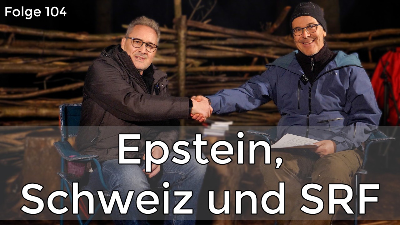 Folge 104 Epstein, Schweiz und SRF - YouTube