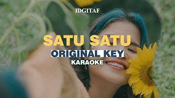[KARAOKE] Idgitaf - Satu Satu (ORIGINAL KEY)
