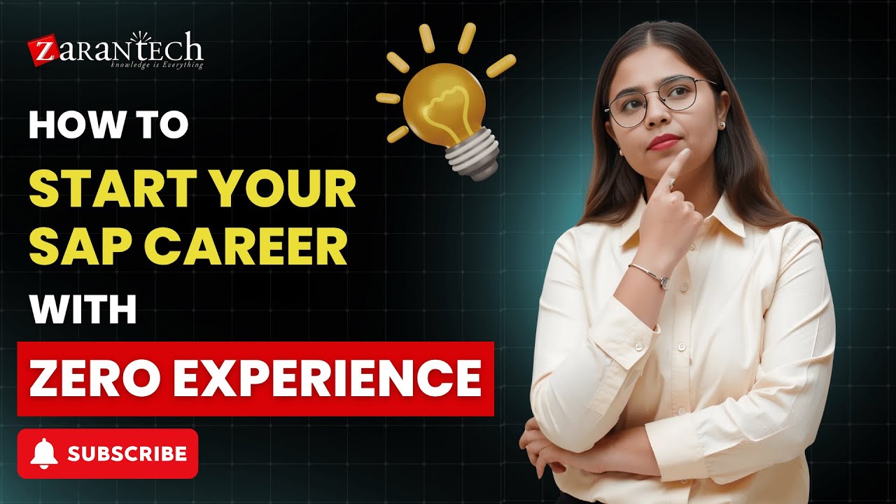 How to Start Your SAP Career with Zero Experience | ZaranTech - YouTube