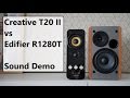 Edifier R1280T vs Creative T20 Series II  ||  Sound Demo