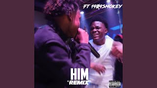Im Him (Remix)