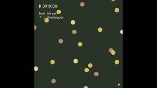 Horixon feat. Birsen - The Beekeeper