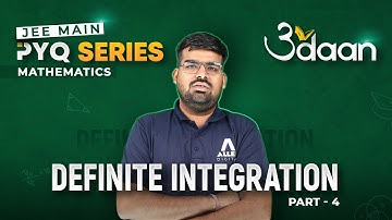 Definite Integration (Part-4) | Previous Year Questions for JEE Main 2024 -  Udaan | @ALLENJEE
