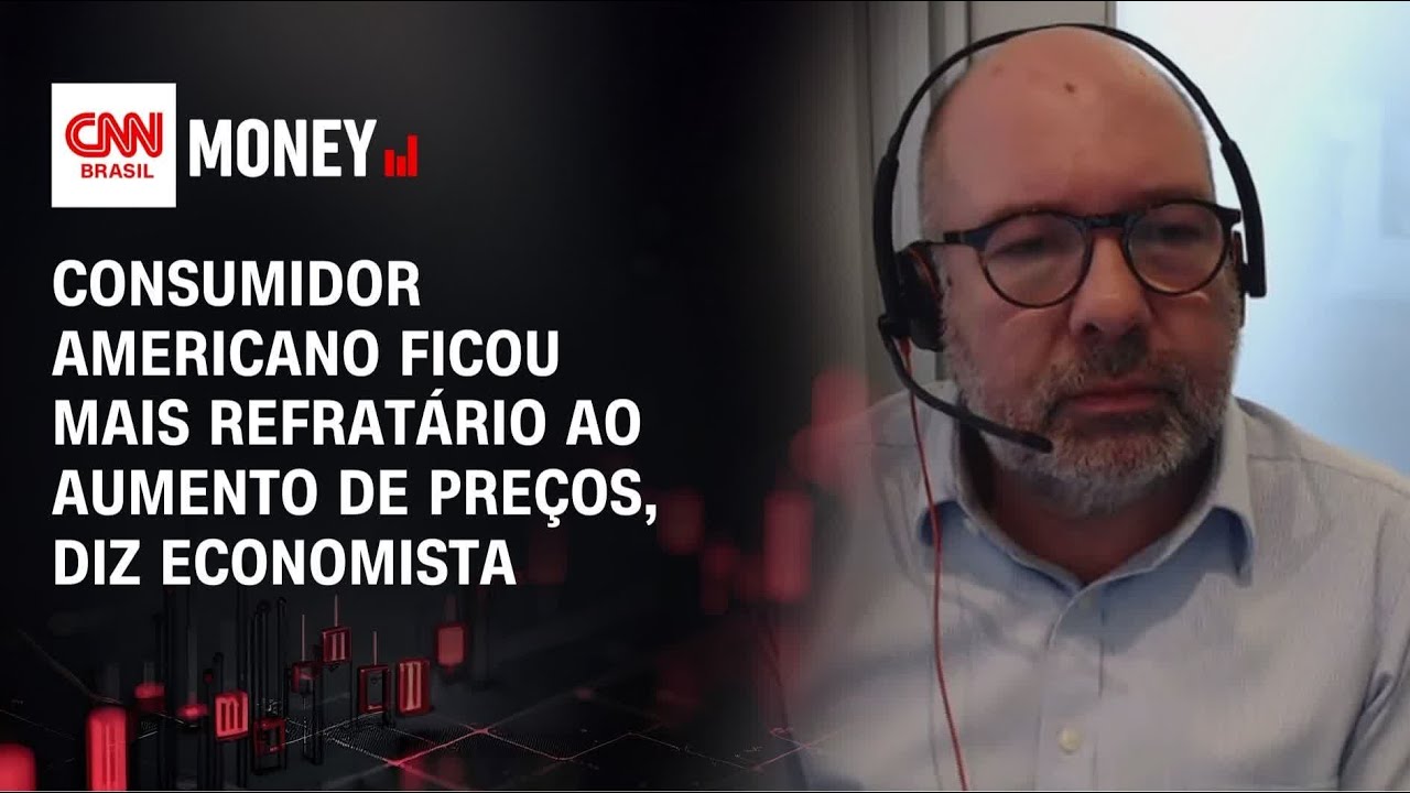 Consumidor americano ficou mais refratário ao aumento de preços, diz economista | MONEY NEWS