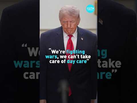 Trump says, "We are fighting wars, we can't take care of day care"