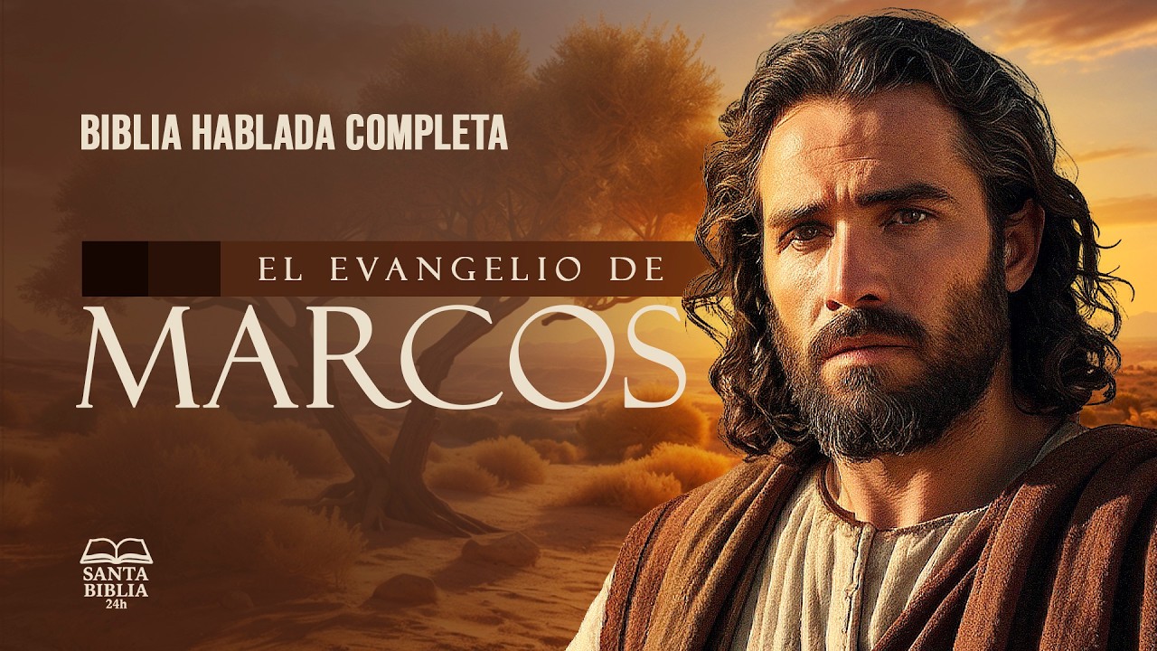 El Evangelio de Marcos | Biblia Hablada | Versión Completa