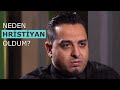 Neden Hristiyan Oldum? [8.Sezon 6.Bölüm]