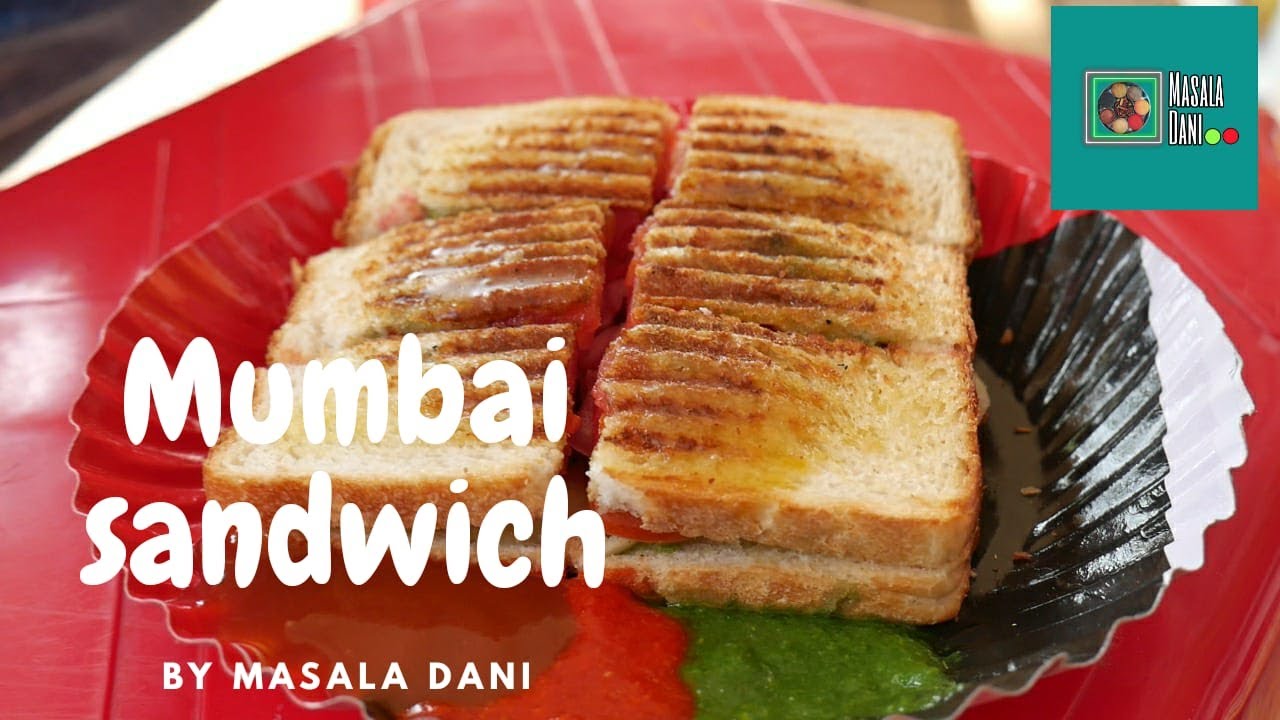 MUMBAI SANDWICH FAMOUS MUMBAI STREET FOOD STREET STYLE RECIPE YouTube