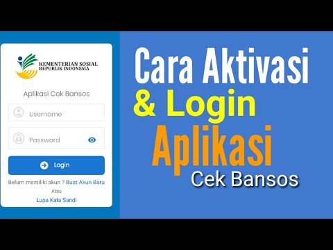 Cara Aktivasi & Login di Aplikasi Cek Bansos