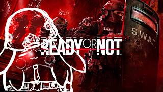 【Ready or Not】USAT出動！開けろ！繭ノ庭市警だ！ その5～たまにはソロで犯人逮捕！～【Vtuber】