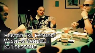 Hector "El Father" × Wisin & Yandel - El Telefono (Los Rompe Discotekas) 4K
