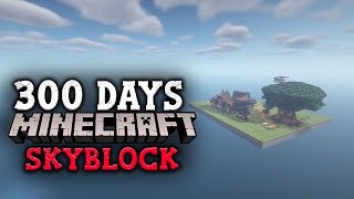 300 Days of Skyblock | Minecraft Hardcore