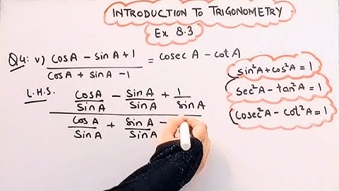 Prove following identities with angles involved are acute angles for which expression are defined I