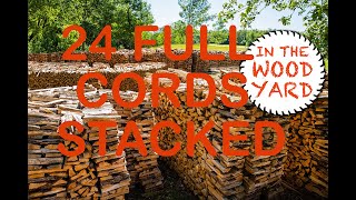 How to stack firewood if you have to 24 full cords done!