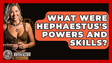 What Were Hephaestus