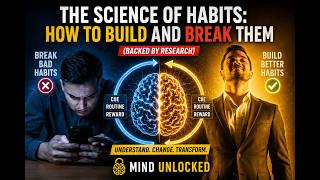 The Science of Habits: How to Build and Break Them (Backed by Research)