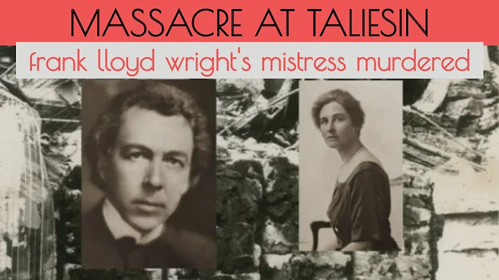 MASSACRE AT TALIESIN- Frank Lloyd Wright's Beloved...