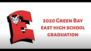 2020 Green Bay East High School Graduation