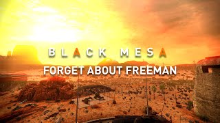 Black Mesa | Forget About Freeman (REMIX) chords