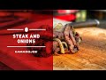 Steak and Onions | Chef Eric Recipe