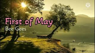 First of May - Bee Gees lyrics