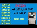 RICOH How to reset / fix error code SC541-00, sc542, sc543, sc544, sc545, sc552, sc553, sc554,