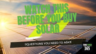 Watch Before You Buy Solar - The Best Advice to Avoid Sales Scams