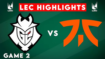 G2 vs FNC Game 2 Highlights | LEC Winter Playoffs 2025 | G2 Esports vs Fnatic