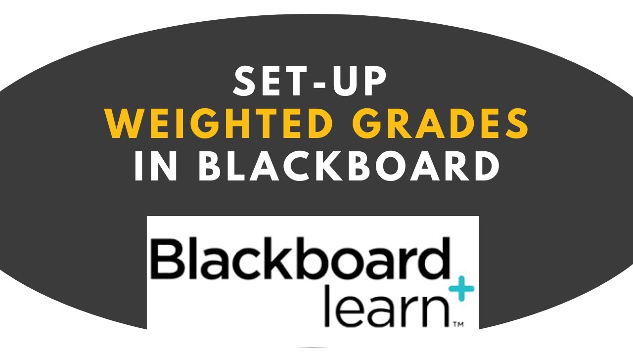 Set-Up Weighted Grades In Blackboard | Blackboard Tutorial