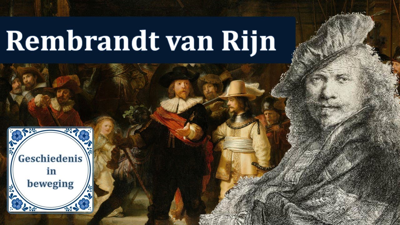 Wie was Rembrandt van Rijn? | Gouden Eeuw - YouTube
