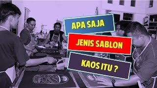 Apa Saja Jenis Sablon Kaos Distro Itu ? #distroacademy