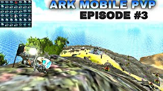 ( ARK MOBILE ) RAIDING HACKER  BASE AND BUILD BASE EP.#3