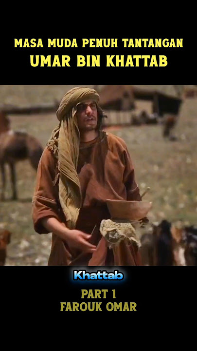 The Story of Umar Bin Khattab's Youth #shorts #filmplot #movie