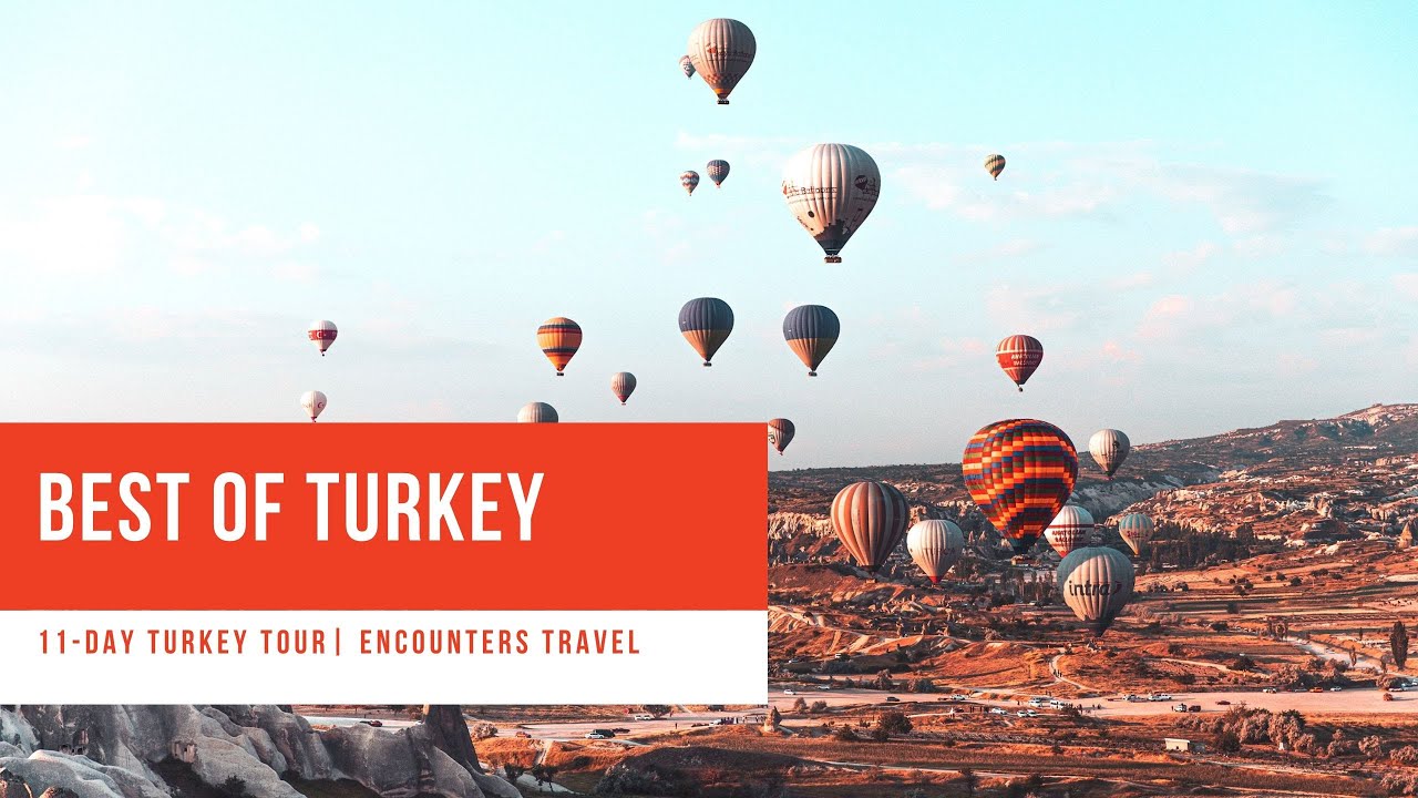 Best of Turkey - 11 Day Turkey Tour
