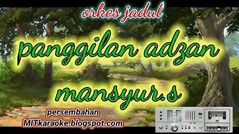 panggilan adzan _ mansyur.s
