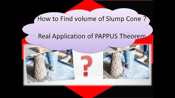 How to find volume of slump cone?| Pappus Theorem | Ankit Patel| Civil Engineering| Construction|