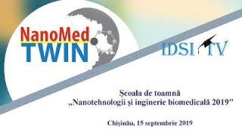 Nanotehnologii și inginerie biomedicală, dr. Anella Seddon, 14.09.2019
