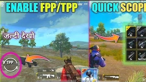 How To Enable FPP Mode And Quickscope In Pubg Mobile Lite | Play FPP Mode In Pubg Lite