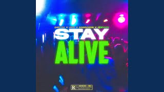 STAY ALIVE (feat. Poco Cone, Ukic & Đ-Shock)