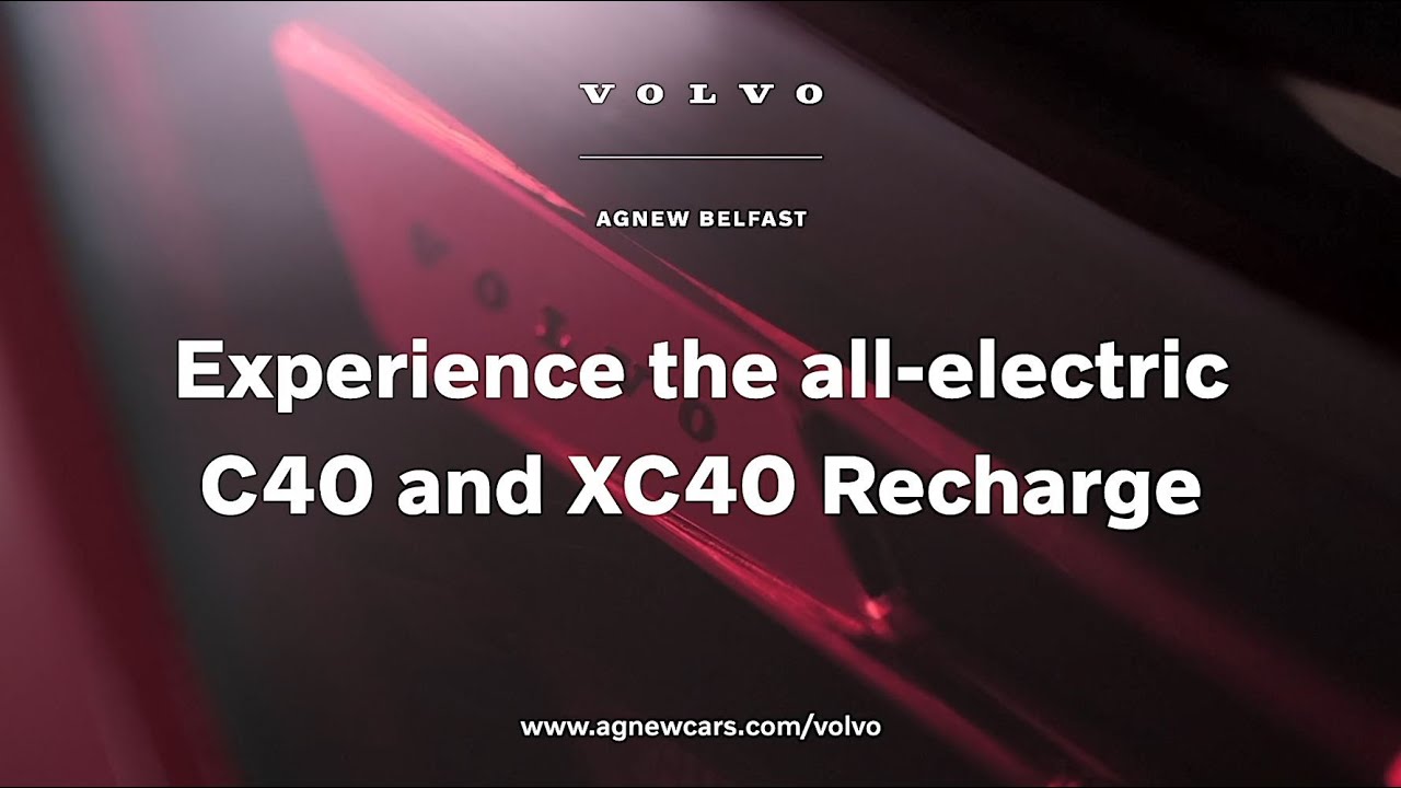 The all-electric C40 & XC40 SUVs at Agnew Belfast Volvo