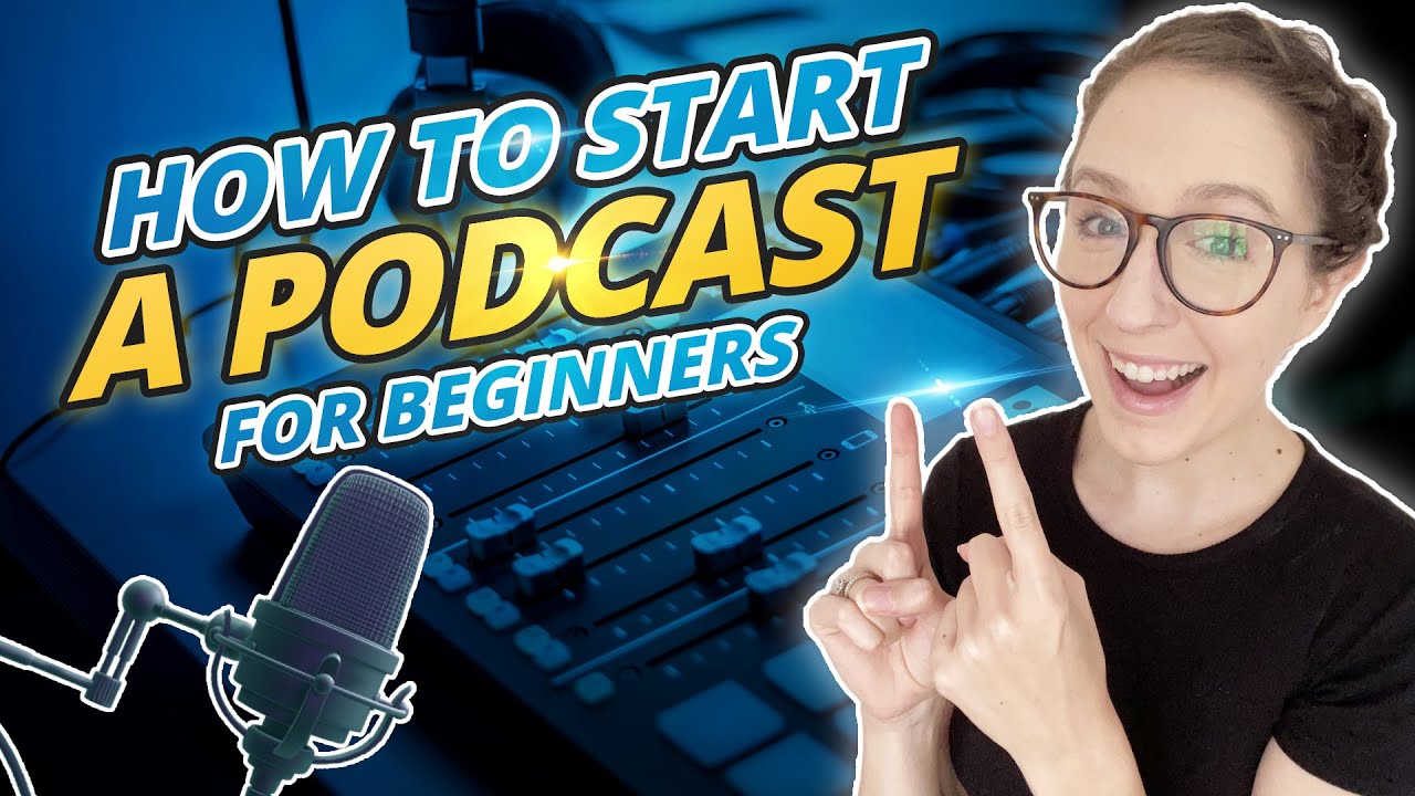How to Start a Podcast for Beginners  A Complete Tutorial