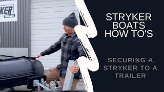How to Secure A Stryker Inflatable Boat To A Boat Trailer