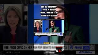 🚨 On Camera: Dem Rep. Angie Craig Says She'd Be Happy To Impeach Trump A THIRD Time