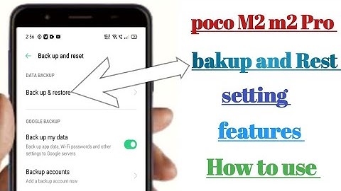 poco M2 m2 Pro backup and Rest setting features How to use