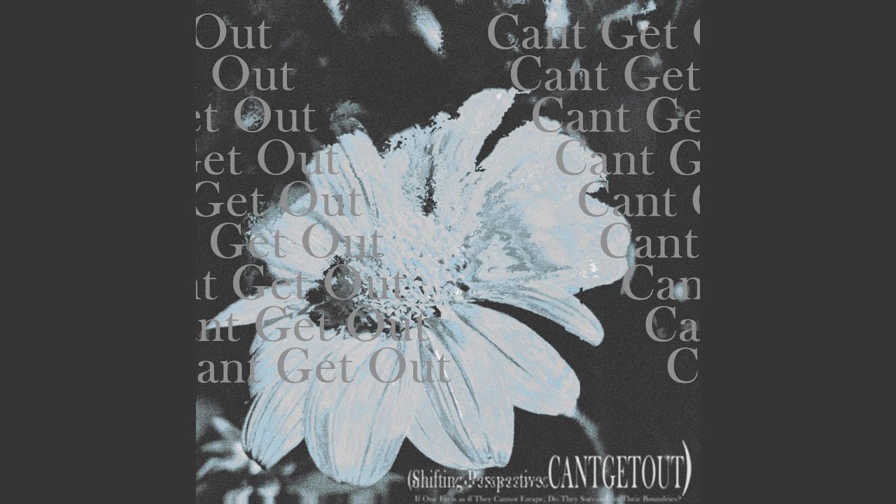 Watch cantgetout on YouTube Watch cantgetout on YouTube