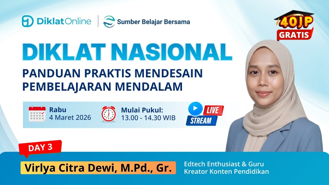 DAY 3 Diklat Nasional Panduan Praktis Mendesain Pembelajaran Mendalam